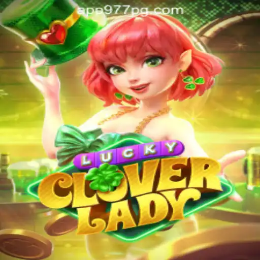 Discovering the Thrills of LuckyCloverLady: The Ultimate Slot Game Experience